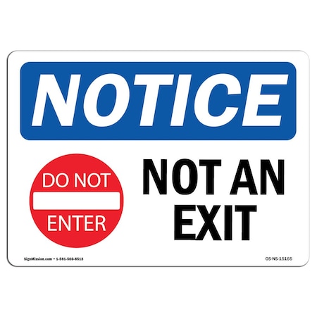 Signmission OSHA Notice, 3.5" Height, Not An Exit Sign With Symbol, 5" X 3.5", Landscape OS-NS-D-35-L-15165